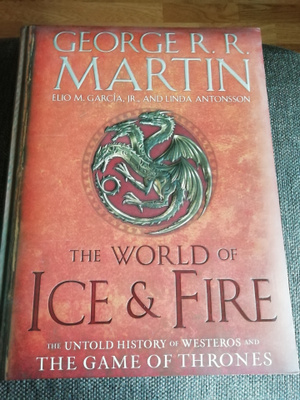 George R. R. Martin - The World of Ice and Fire