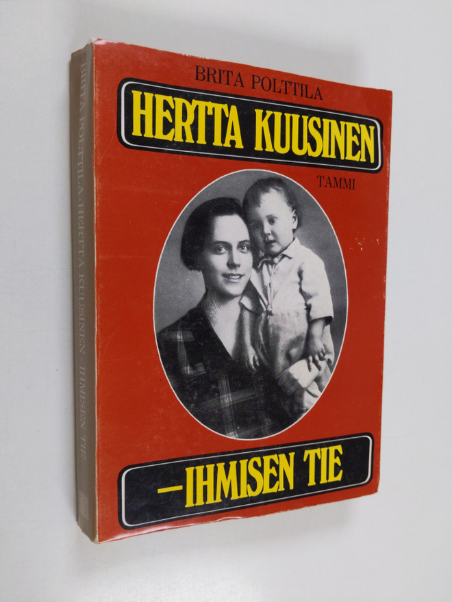 Brita Polttila : Hertta Kuusinen - ihmisen tie