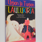 Hannele Huovi : Urpon ja Turpon laulukirja - pikkukuva 1