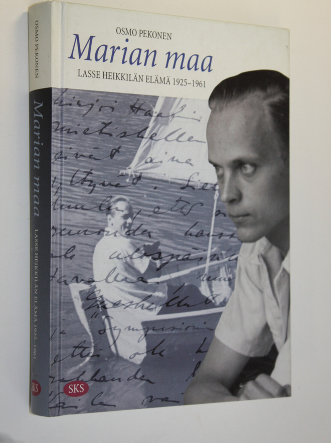 Osmo Pekonen : Marian maa : Lasse Heikkilän elämä 1925-1961
