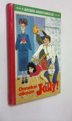 Ingrid Bredberg : Onneksi olkoon, Jolly!