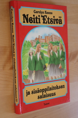 Carolyn Keene : Neiti Etsivä ja sisäoppilaitoksen salaisuus