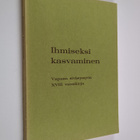 Ihmiseksi kasvaminen - pikkukuva 1