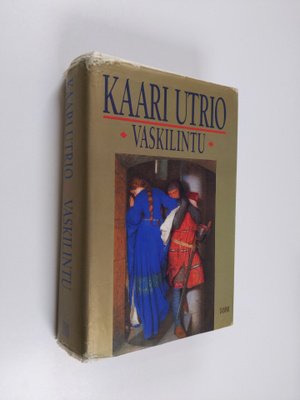 Kaari Utrio : Vaskilintu (signeerattu, tekijän omiste)