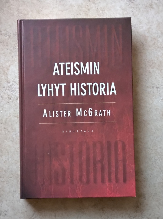 Alister McGrath: Ateismin lyhyt historia, sid.