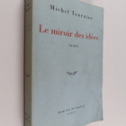 Michel Tournier : Le miroir des idees : traite - pikkukuva 1