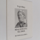 Yrjö Räty : Maustettu elämä (signeerattu, tekijän omiste) - pikkukuva 1