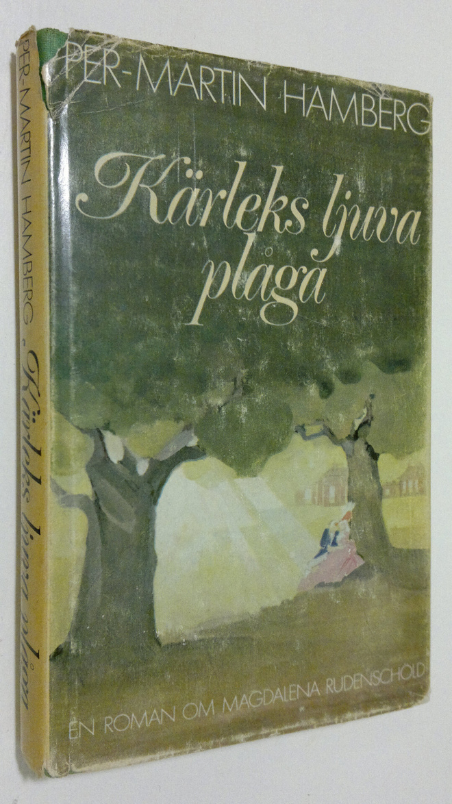 Per-Martin Hamberg : Kärleks ljuva plåga