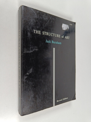 Jack Burnham : The structure of art