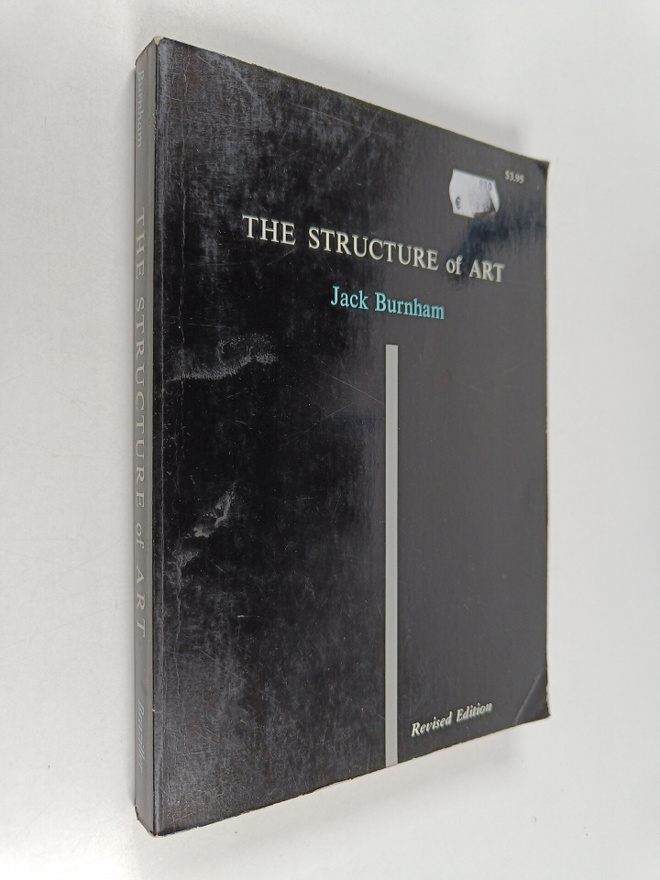 Jack Burnham : The structure of art