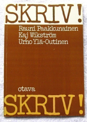 Skriv! Paakkunainen, Wikström, Ylä-Outinen