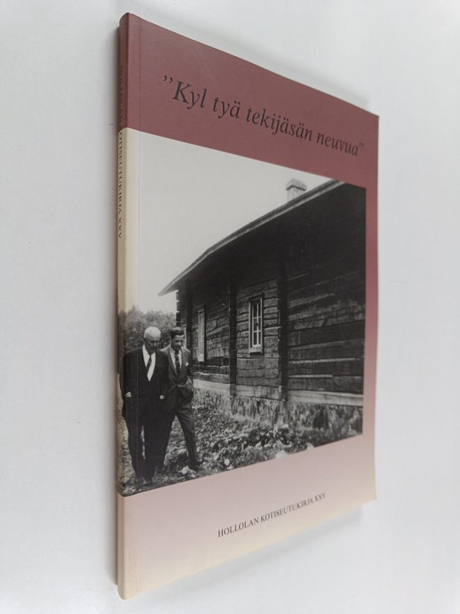 "Kyl tyä tekijäsän neuvua" : Hollolan kotiseutukirja XXV