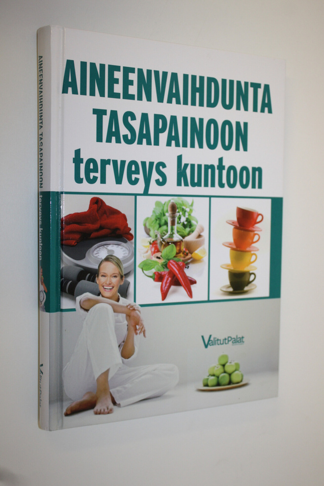 Tuulikki Valta : Aineenvaihdunta tasapainoon, terveys kun...