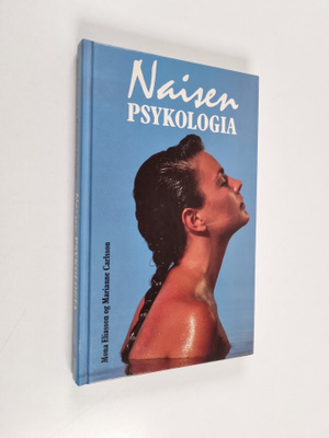 Mona Eliasson ym. : Naisen psykologia