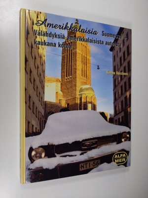 Kimmo Koistinen : Amerikkalaisia Suomessa : Americans in ...