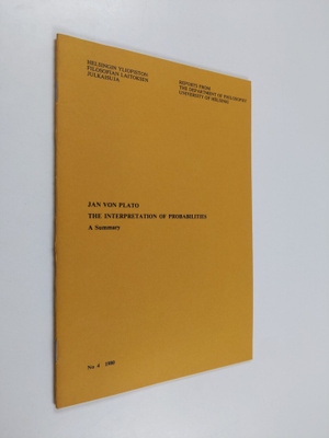 Jan von Plato : The interpretation of probabilities : a s...