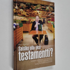 Harri Kontturi : Saisiko olla yksi testamentti : turvaa l... - pikkukuva 1
