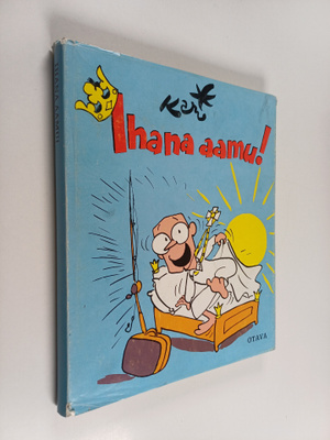 Kari Suomalainen : Ihana aamu!