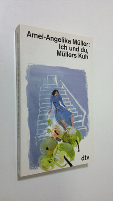 Amei-Angelika Muller : Ich und du, Mullers Kuh