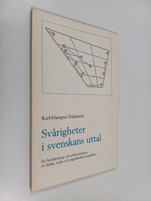 Karl Hampus Dahlstedt : Svårigheter i svenskans uttal : e...