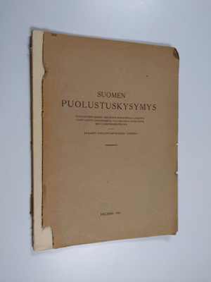 Suomen puolustuskysymys : puolustusrevisionin mietinnön p...