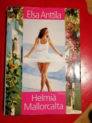 Elsa Anttila: Helmiä Mallorcalta