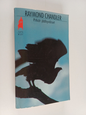 Raymond Chandler : Pitkät jäähyväiset