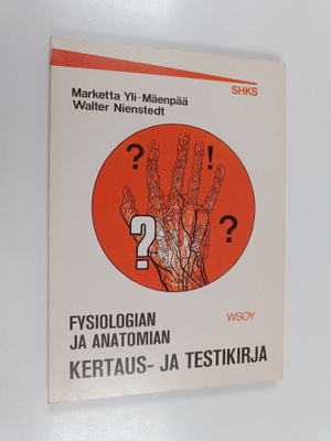 Marketta Yli-Mäenpää : Fysiologian ja anatomian kertaus- ...