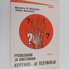 Marketta Yli-Mäenpää : Fysiologian ja anatomian kertaus- ... - pikkukuva 1