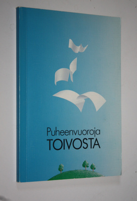 Puheenvuoroja toivosta : Tampereen hiippakunnan vuosikirj...