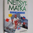 Leena Bergenheim : Neitsytmatka : meidän tyttömme merellä - pikkukuva 1
