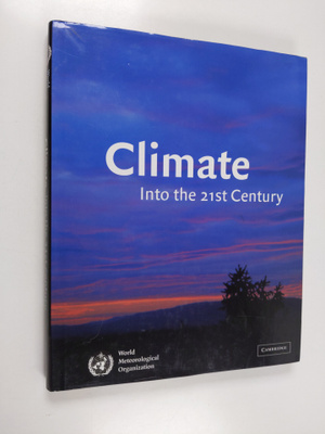 Climate into the 21st century