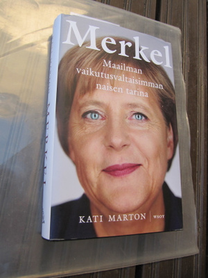 MARTON ;Merkel Maailman vaikutusvaltaisimman naisen tarina