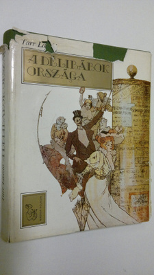 Tarr Laszlo : A delibabok orszaga