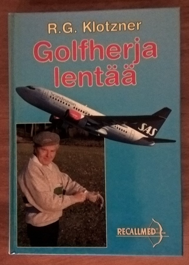 Robert Gunnar Klotzner: Golfherja lentää