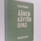 Erkki Hakala : Äänenkäytön opas - pikkukuva 1