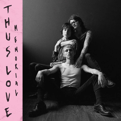 Thus Love – Memorial
