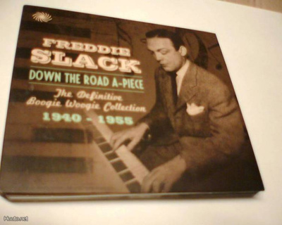FREDDIE SLACK: Down The Road A-Piece collection 1940-55 2CD