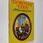 Dorothy Eden : Miljonäärin tytär - pikkukuva 1