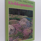 Pekka Knuuttila ym. : Kivikkopuutarha - pikkukuva 1