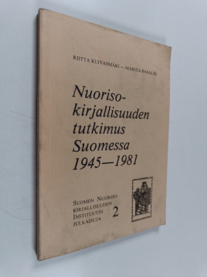 Riitta Kuivasmäki : Nuorisokirjallisuuden tutkimus Suomes...