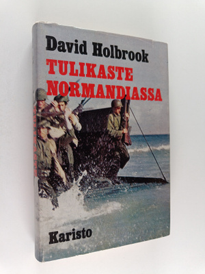 David Holbrook : Tulikaste Normandiassa