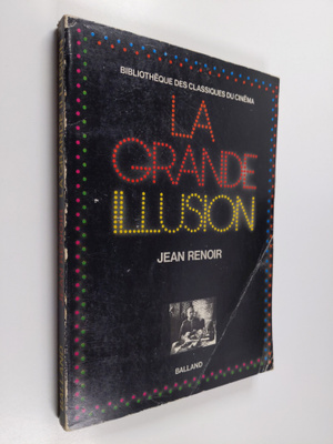 Jean Renoir : La Grande illusion