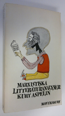 Kurt Aspelin : Marxistiska litteraturanalyser