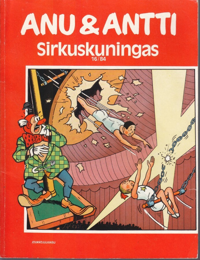 Anu & Antti 16/1984 Sirkuskuningas