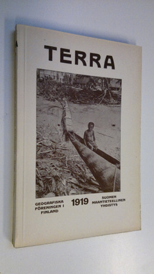 Terra 1919 : Suomen maantieteellisen seuran aikakauskirja