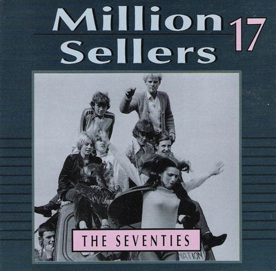 Million Sellers 17 - The Seventies - CD - 1992