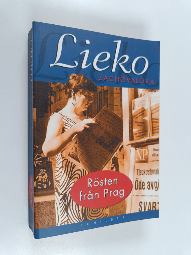 Lieko Zachovalova : Rösten från Prag : minnen