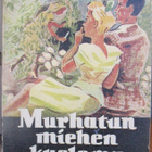 Kaarlo Nuorvala: Murhatun miehen kuolema, Aura 1944. 250 s. - pikkukuva 1