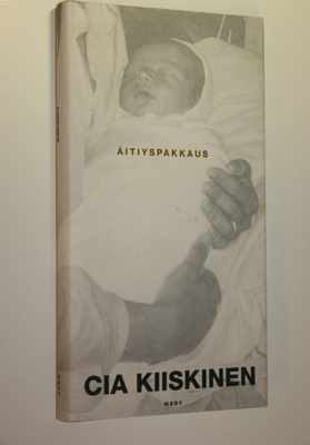 Cia Kiiskinen : Äitiyspakkaus